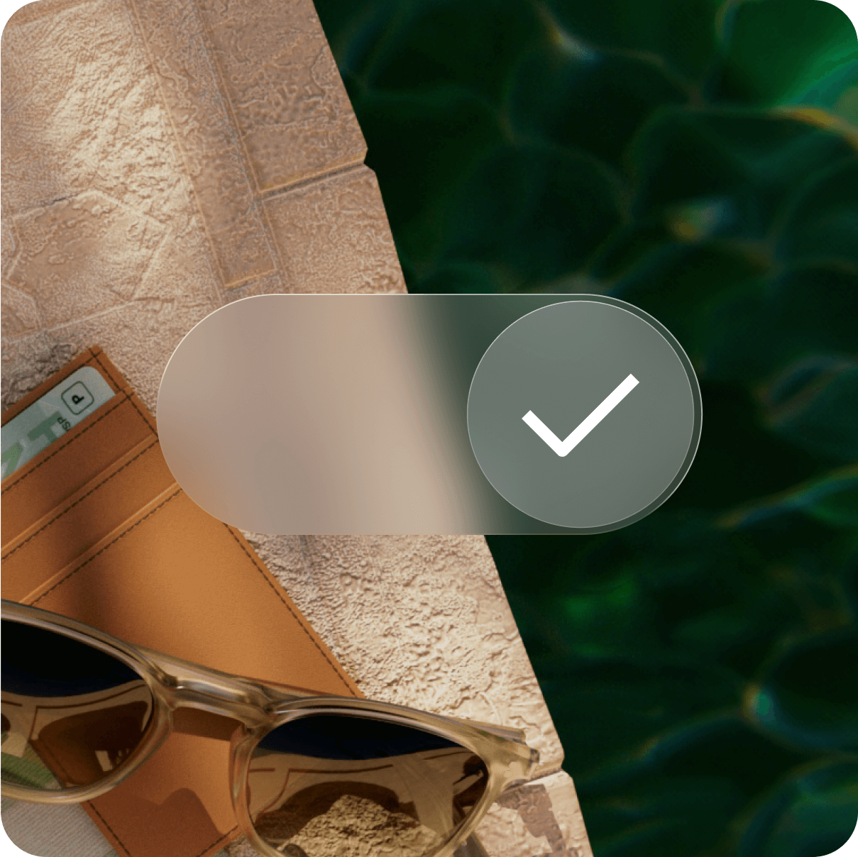 Sunglasses and a wallet rest on a pool edge, partially obscured by a translucent toggle switch in the "tick" position.